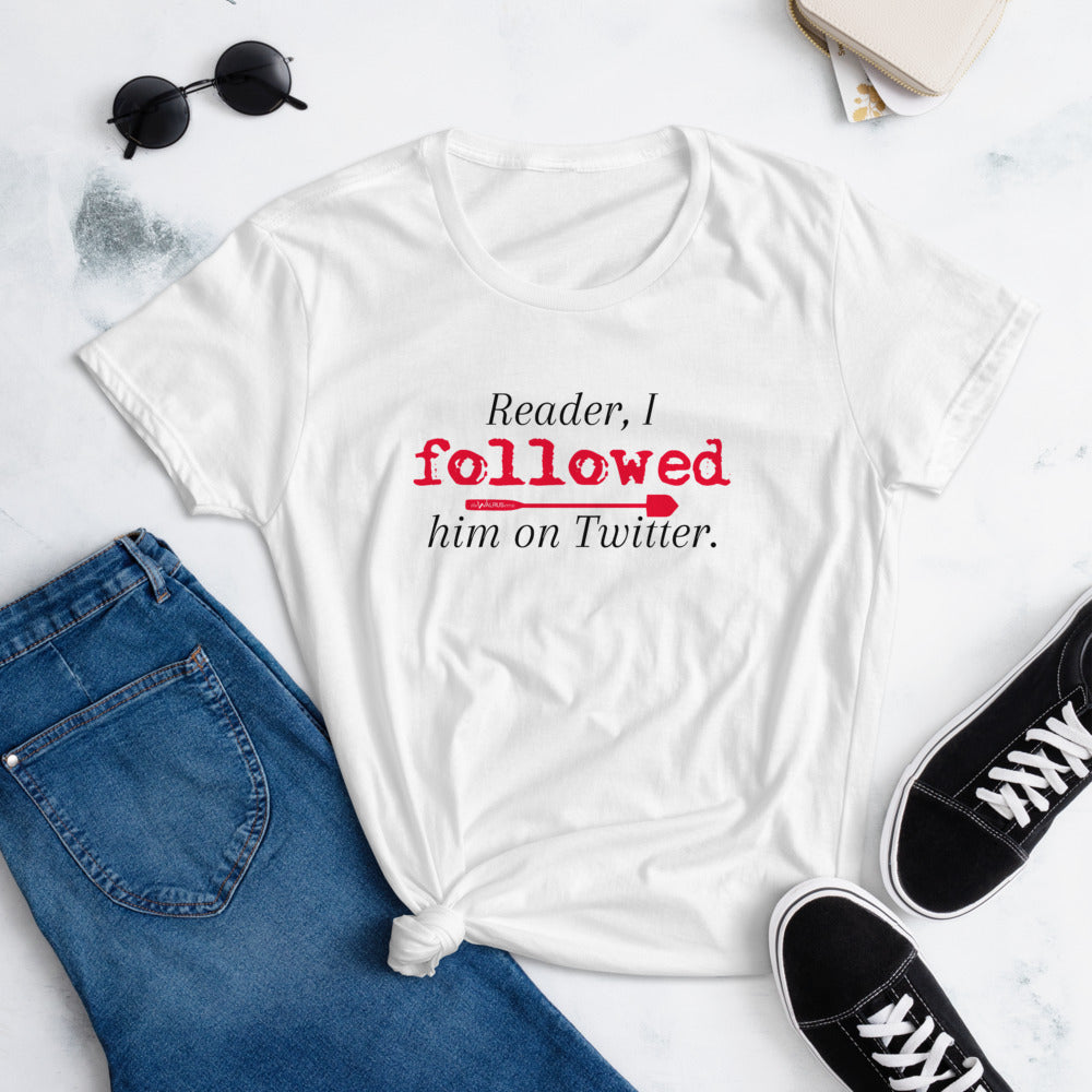 Reader, I followed him shirt